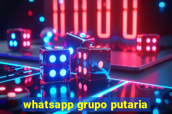 whatsapp grupo putaria